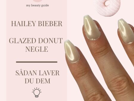Sådan laver du Hailey Bieber negle