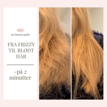 Fra fuglerede-frizz til blødt og glat hår – på 2 minutter