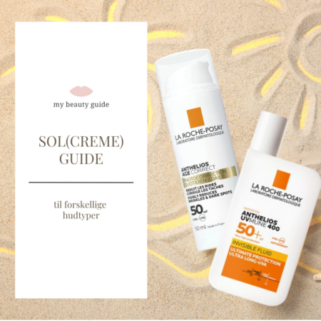 SOLGUIDEN – solcremer til sensitiv, fedtet, uren eller moden hud